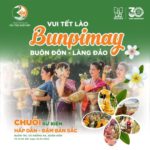 Lễ Hội Tết Bunpimay Lào Tại Trung Tâm Du Lịch Cầu Treo Buôn Đôn
