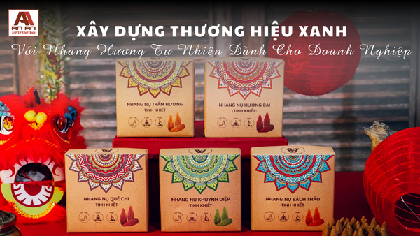Xây Dựng Thương Hiệu Xanh Với Nhang Hương Tự Nhiên Dành Cho Doanh Nghiệp