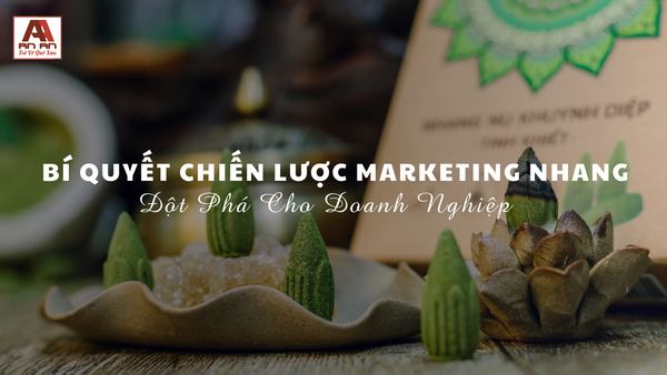 Chiến Lược Marketing Nhang: Bí Quyết Đột Phá Cho Doanh Nghiệp