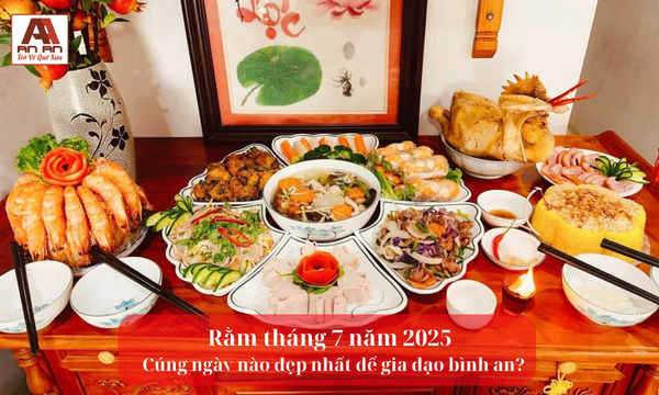 Ngày đẹp cúng Rằm tháng 7 năm 2025 – Chọn đúng để vạn sự hanh thông