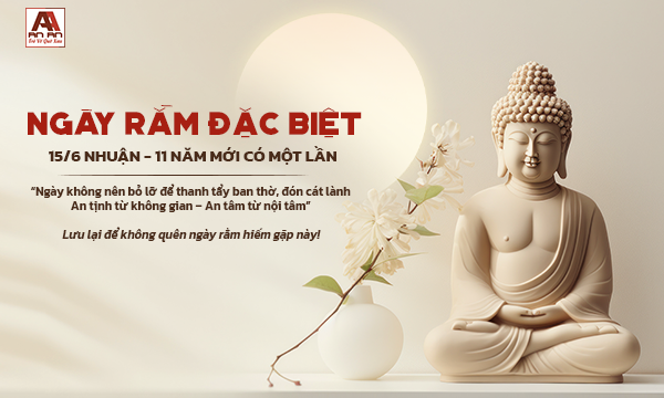 Rằm Tháng 6 Nhuận 2025: Ngày Rằm Đặc Biệt  Đừng Bỏ Lỡ Cơ Hội Thanh Tẩy Ban Thờ