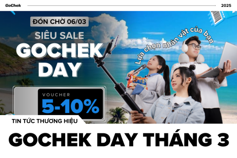 GOCHEK DAY 6/3/2025 – CHỌN NHÂN VẬT, SĂN DEAL KHỦNG!