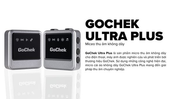 micro thu âm cài áo không dây GoChek Ultra Plus