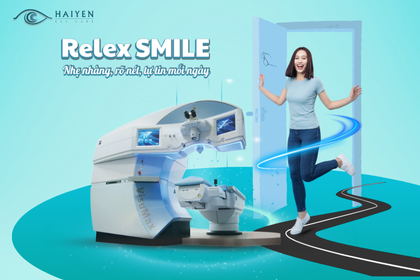 Phẫu thuật SMILE: Nhẹ nhàng, rõ nét, tự tin mỗi ngày