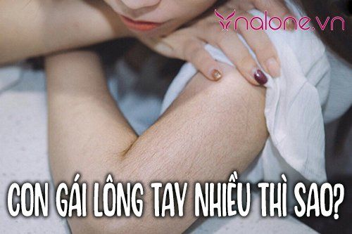 Con gái lông tay nhiều thì sao? Cách triệt lông tay hiệu quả