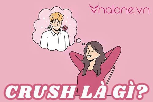 Crush là gì? Khám phá nguồn gốc và ý nghĩa của từ Crush