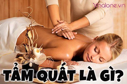 Tẩm quất là gì? Tìm hiểu về phương pháp trị liệu tẩm quất