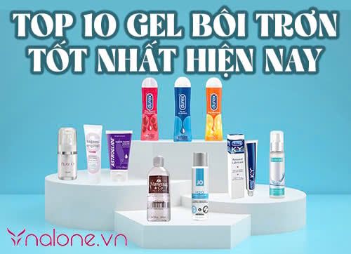 Review chi tiết Top 10 gel bôi trơn tốt nhất hiện nay