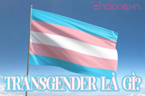 Transgender là gì? Sự thật về Transgender mà bạn chưa biết