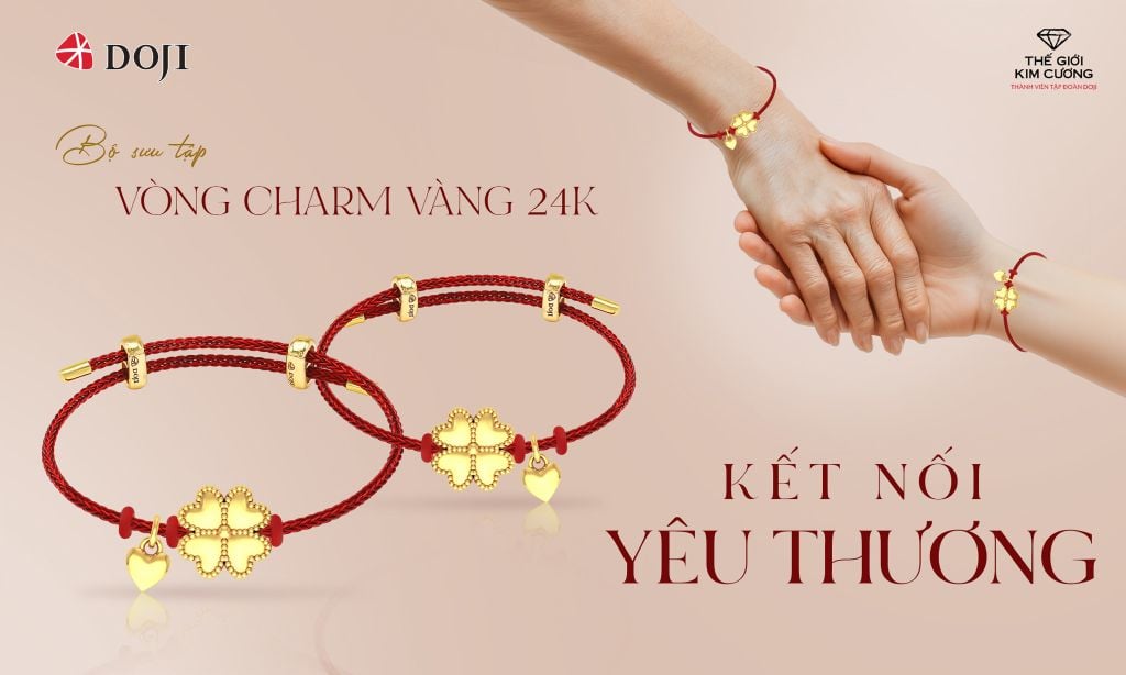 DOJI RA MẮT BST VÒNG CHARM VÀNG 24K MỪNG NGÀY CỦA MẸ