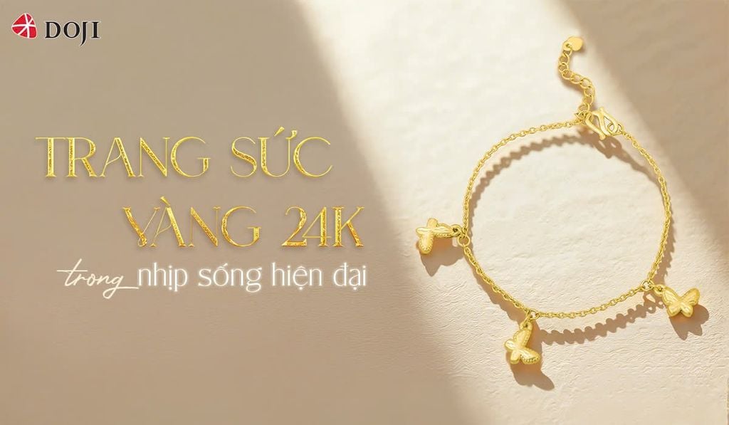 TRANG SỨC VÀNG 24K “LÊN NGÔI” TRONG NHỊP SỐNG HIỆN ĐẠI