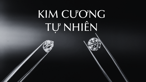 Kim cương tự nhiên: Đặc điểm, tiêu chuẩn đánh giá và bảng giá