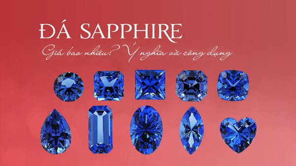 Đá Sapphire có thể được chế tác thành nhiều mẫu mã khác nhau tùy vào nhu cầu thị hiếu