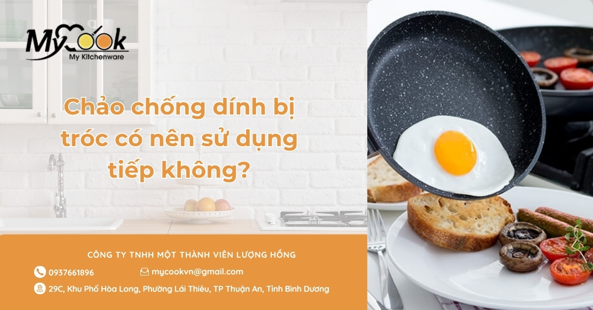Chảo chống dính bị tróc có nên sử dụng tiếp không?