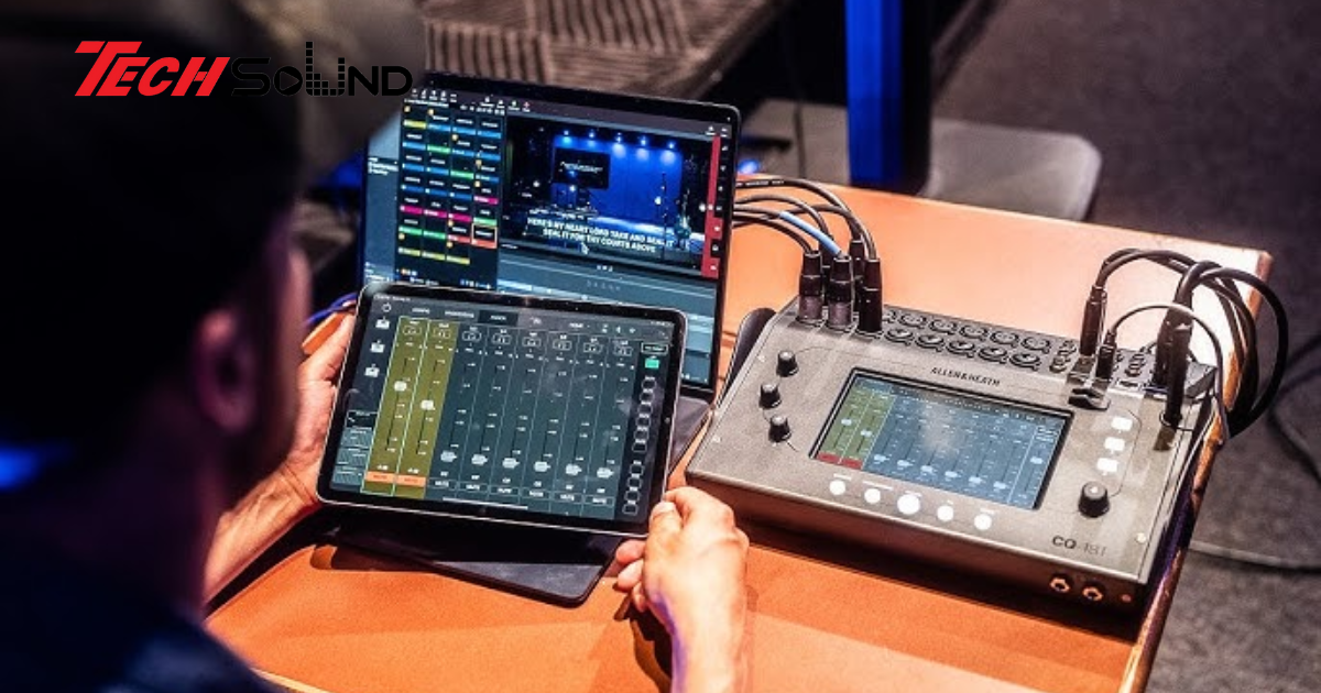 Vì sao Allen & Heath luôn là lựa chọn hàng đầu của kỹ sư âm thanh?