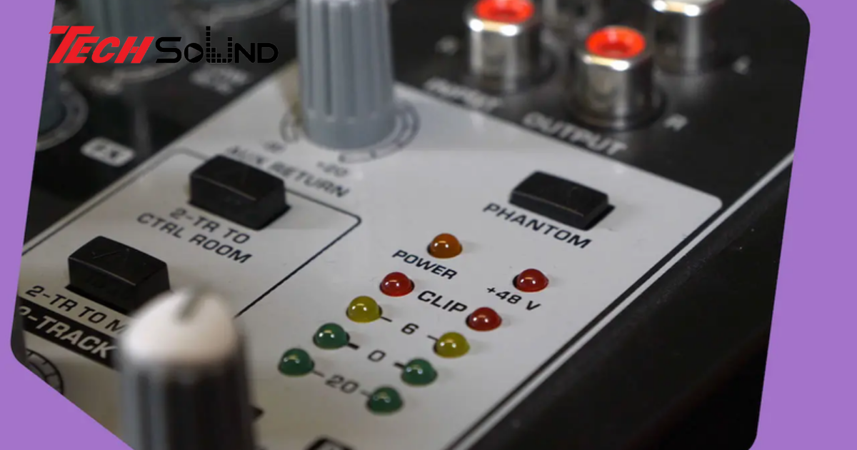 Phantom Power trên mixer: Dành cho micro condenser và hơn thế nữa