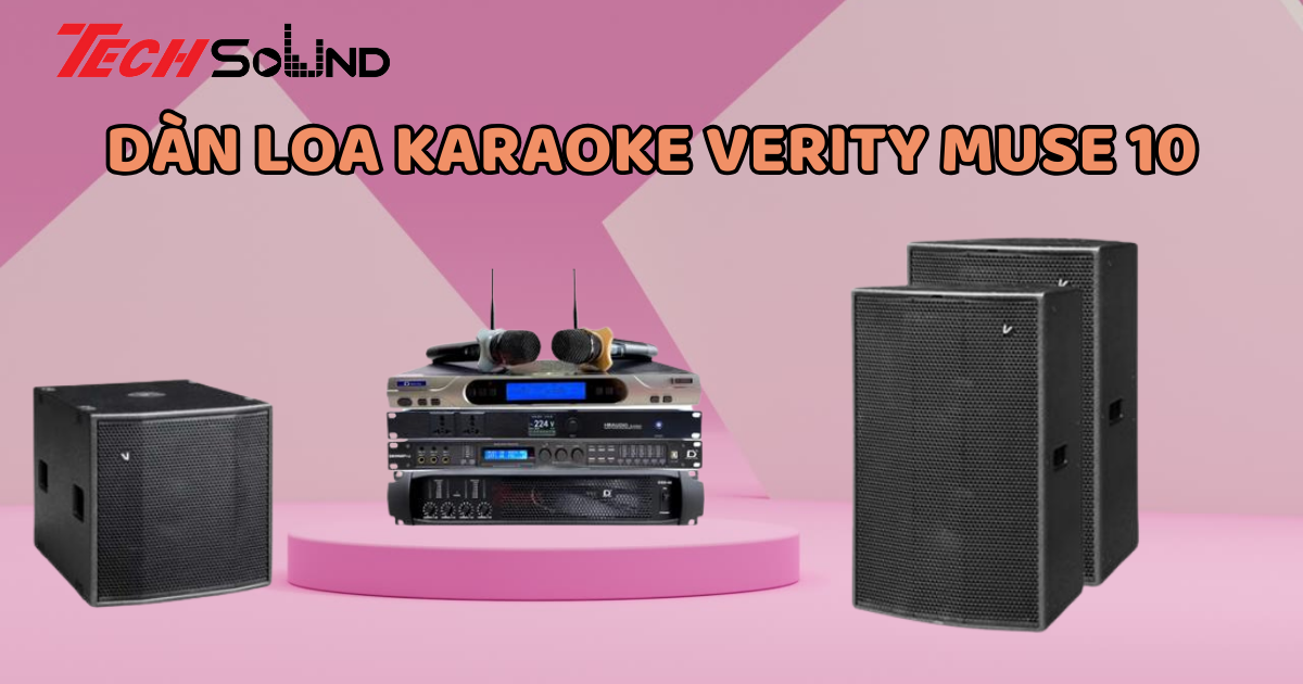 Top những dàn karaoke đáng sở hữu cho dịp hè 2024