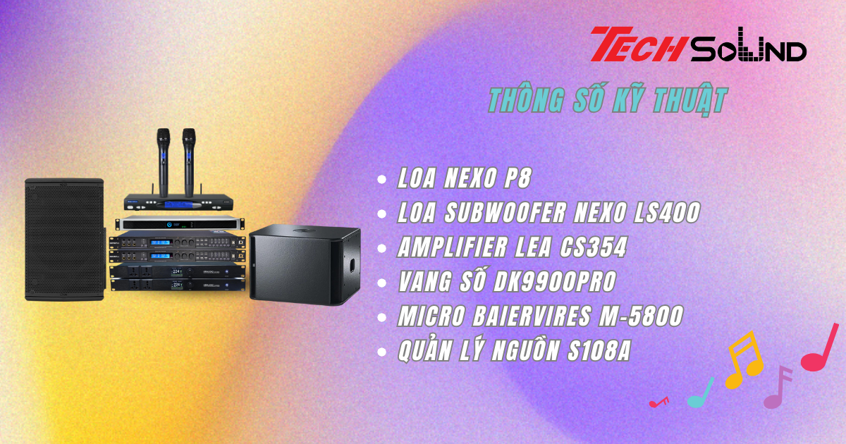 Lý do bạn nên có một dàn loa Karaoke NEXO P8-1 tại nhà