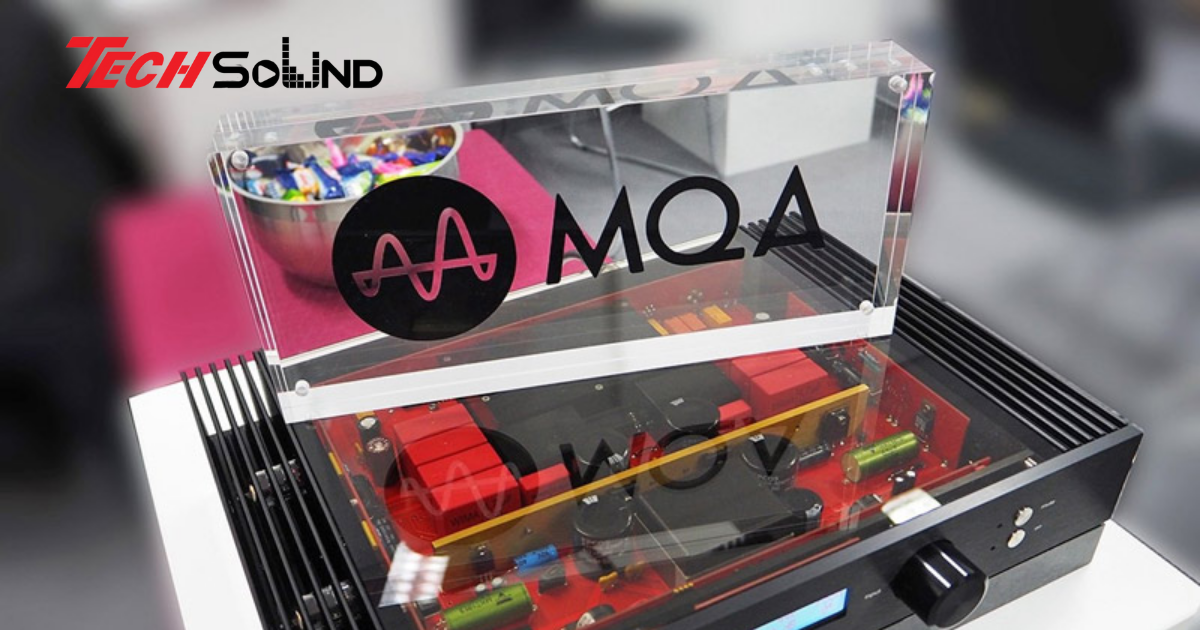 Tìm Hiểu Công Nghệ MQA: Cứu Cánh Cho Streaming Hay Một Cái Bẫy