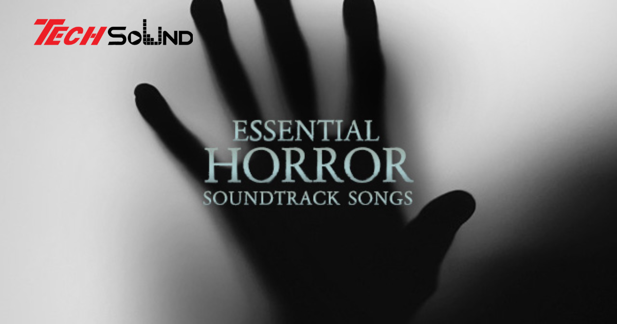 Tìm Hiểu Tại Sao Những Soundtrack Phim Kinh Dị Khiến Bạn Thấy Lạnh Gáy