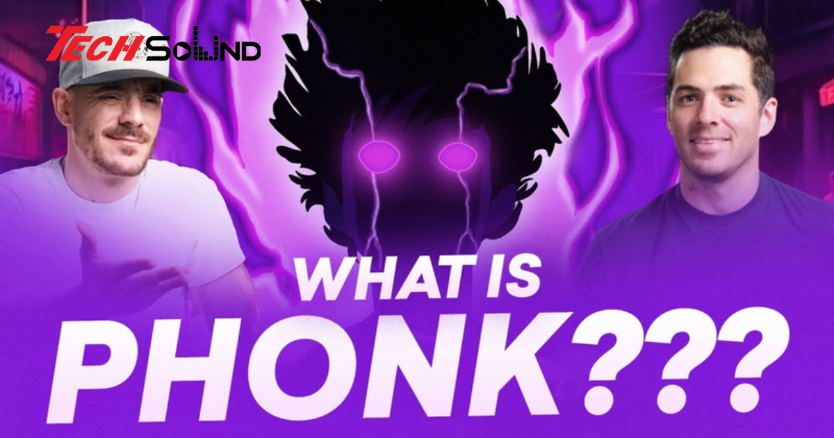 Tìm Hiểu Về Dòng Nhạc Phonk Đang Thống Trị Mạng Xã Hội Thời Gian Gần Đây