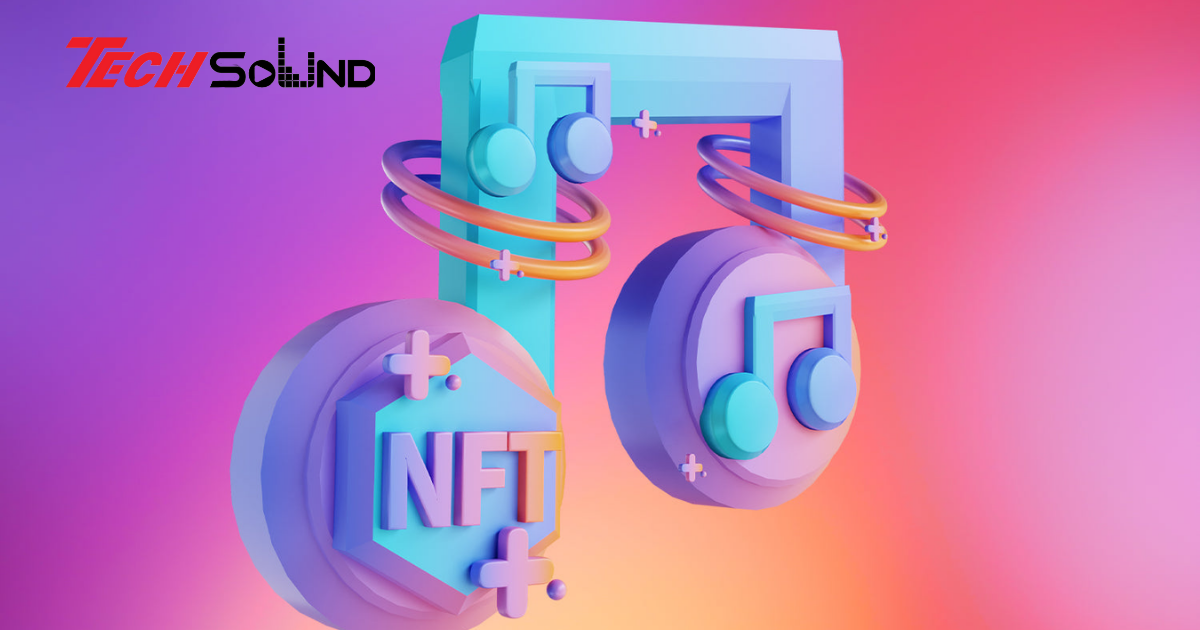 Liệu Blockchain Và NFT Có Thể Thay Đổi Cách Nghệ Sĩ Kiếm Tiền Từ Âm Nhạc?