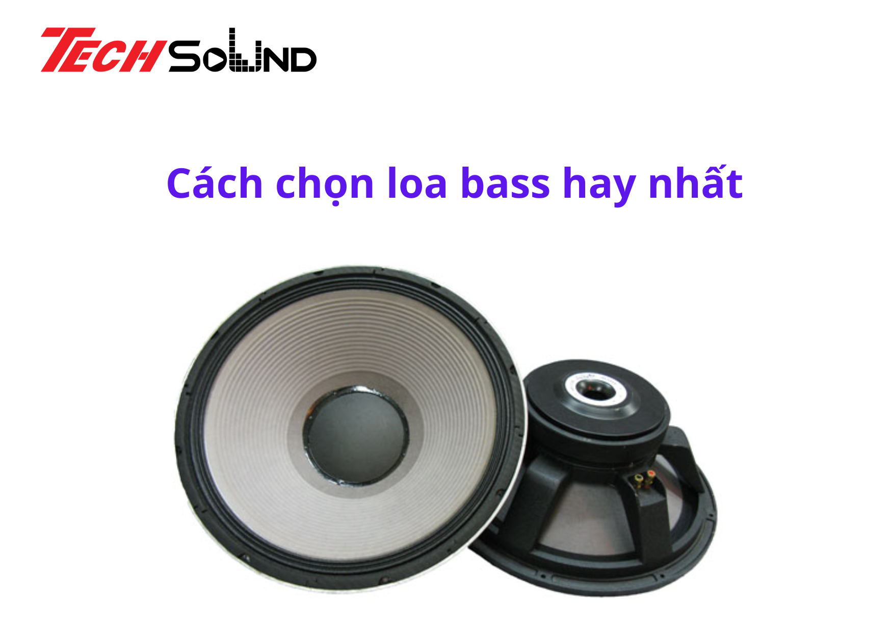 cach chon loa bass hay nhat 1