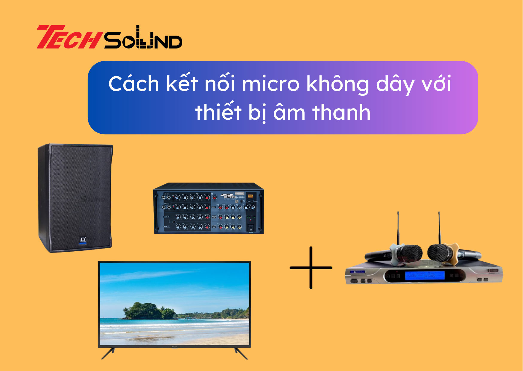 cach ket noi micro khong day voi loa amply tivi