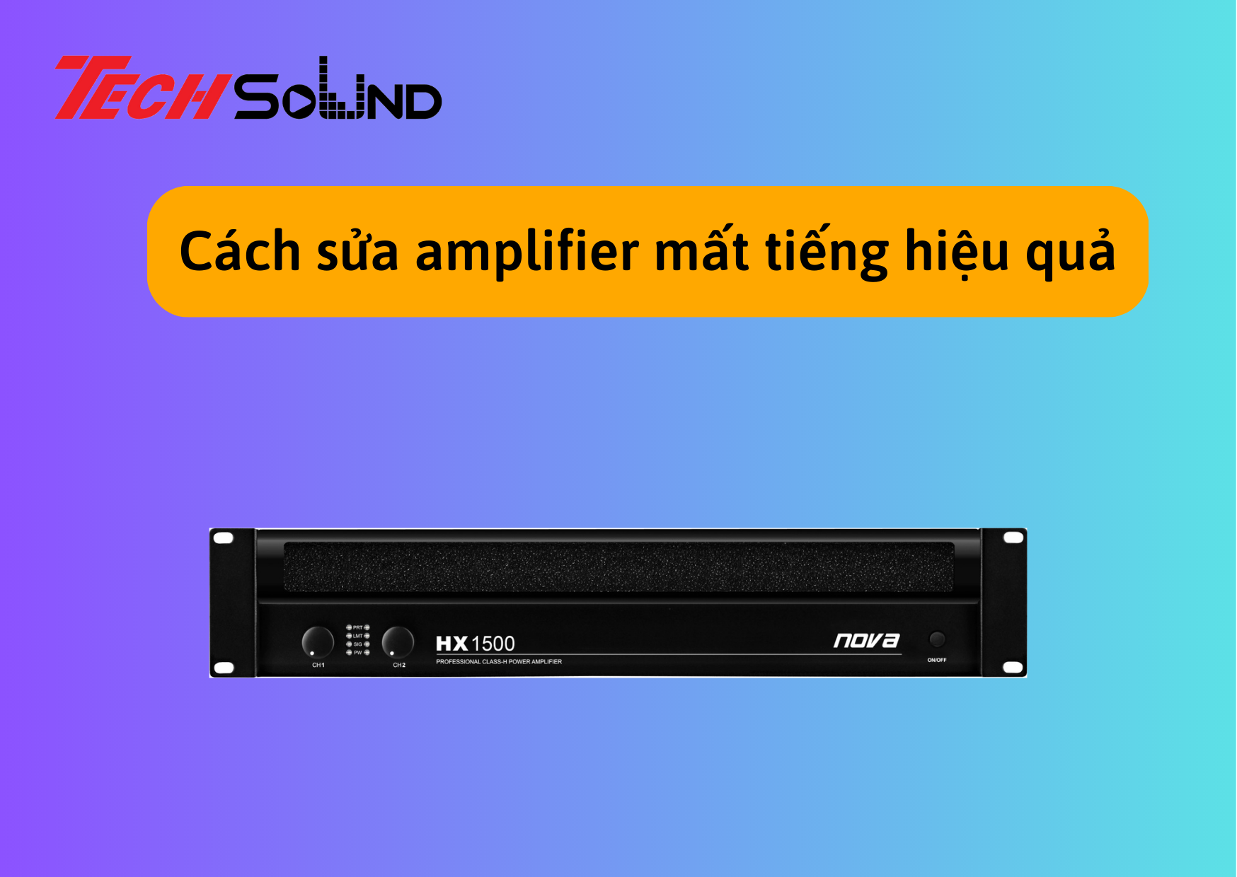 cach sua amplifier bi mat tieng 1