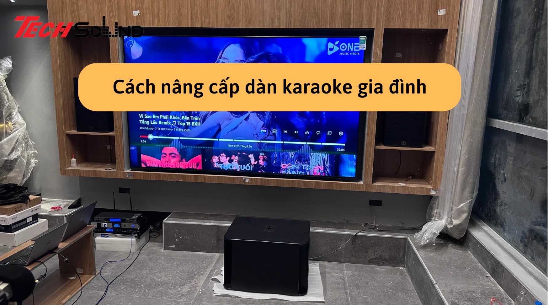 nang cap dan karaoke gia dinh 4