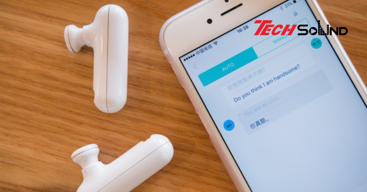 Tai nghe kèm dịch tự động – Nghe nhạc và du lịch không rào cản