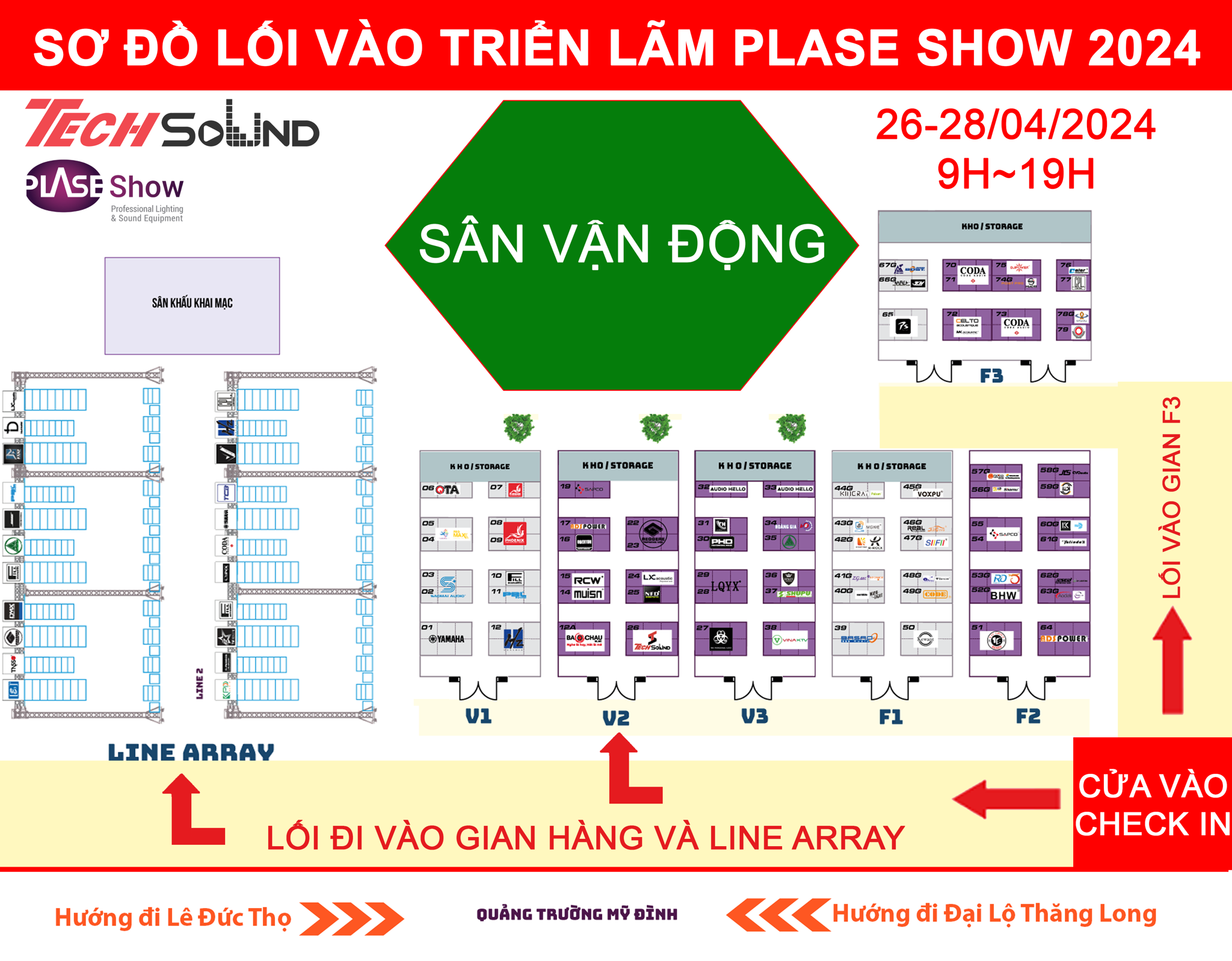 Đây là sơ đồ chi tiết hướng dẫn lối đi vào tham quan các gian hàng và khu vực trình diễn Line array tại Plase Show 2024.