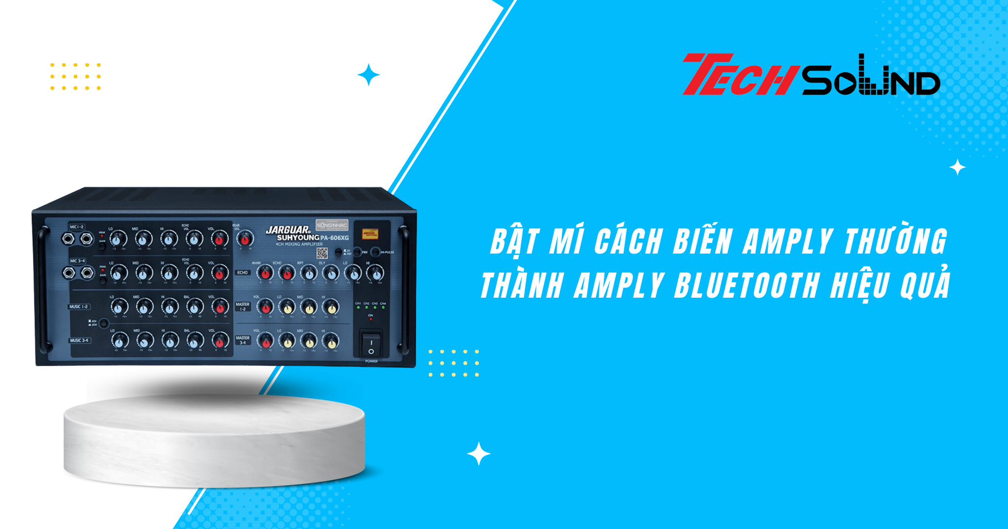 Bật mí cách biến amply thường thành amply bluetooth hiệu quả