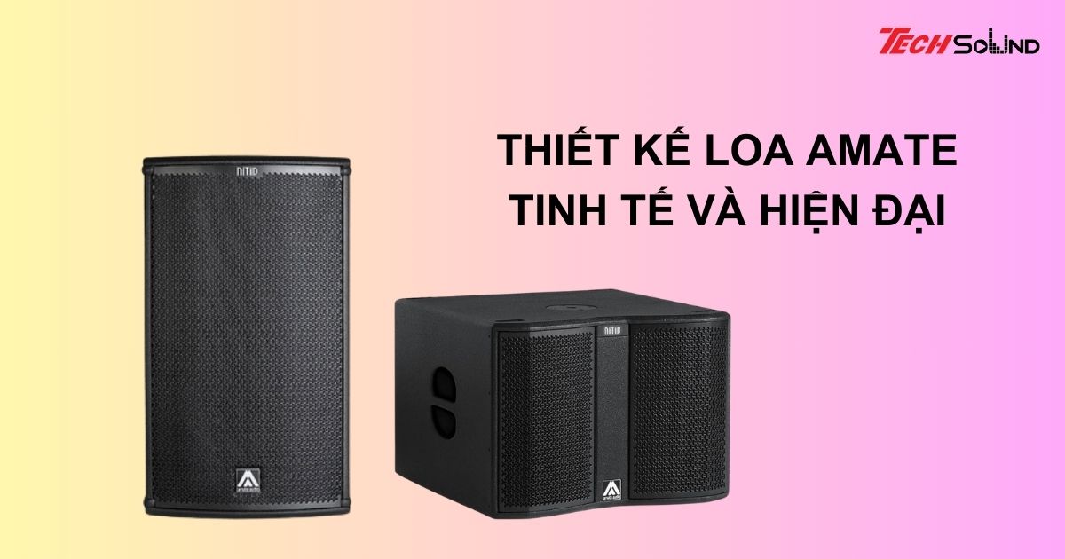 THUONG HIEU LOA AMATE 2