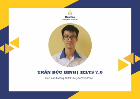 Trần Đức Bình - IELTS 7.0