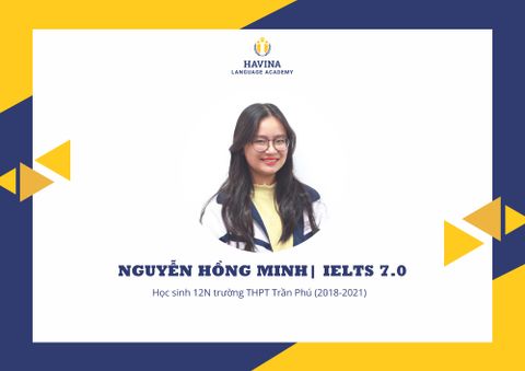 Nguyễn Hồng Minh - IELTS 7.0