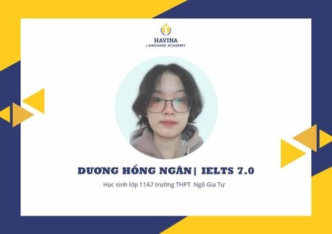 Dương Hồng Ngân - IELTS 7.0