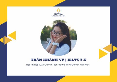 Trần Khánh Vy - IELTS 7.5