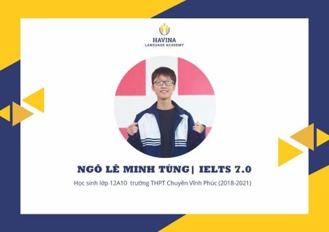 Ngô Lê Minh Tùng - IELTS 7.0