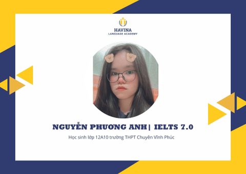 Nguyễn Phương Anh - IELTS 7.0