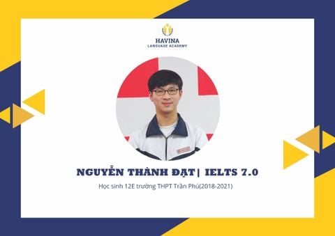Nguyễn Thành Đạt - IELTS 7.0