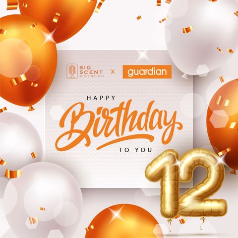 SIGSCENT X GUARDIAN | HAPPY BIRTHDAY TO YOU