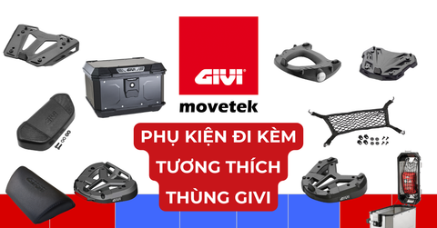 Phụ kiện đi kèm và tương thích thùng Givi