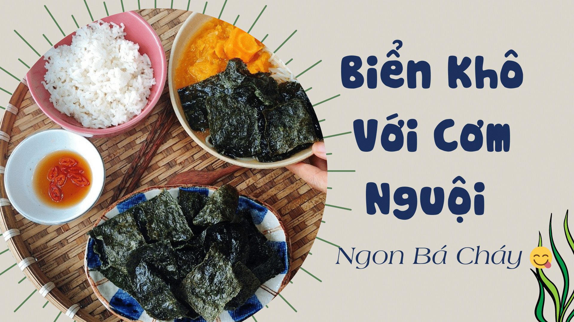 RONG BIỂN KHÔ ĂN VỚI CƠM NGUỘI, Ngon bá cháy!