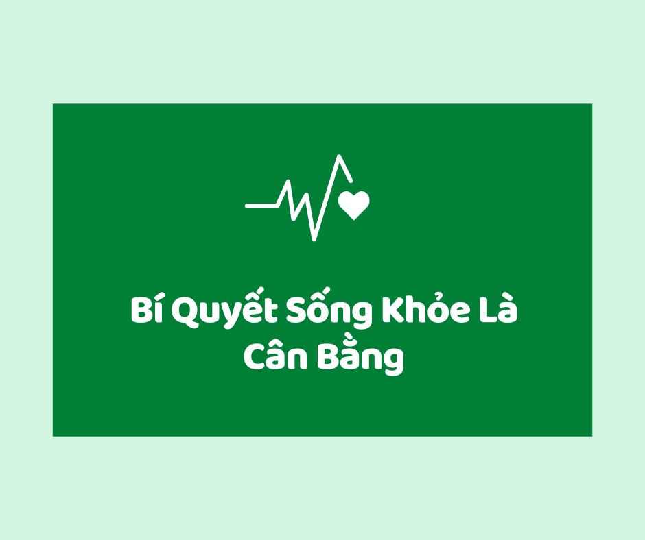 Bí Quyết Sống Khỏe Là Cân Bằng - Bảng Thực Phẩm 4 Bánh