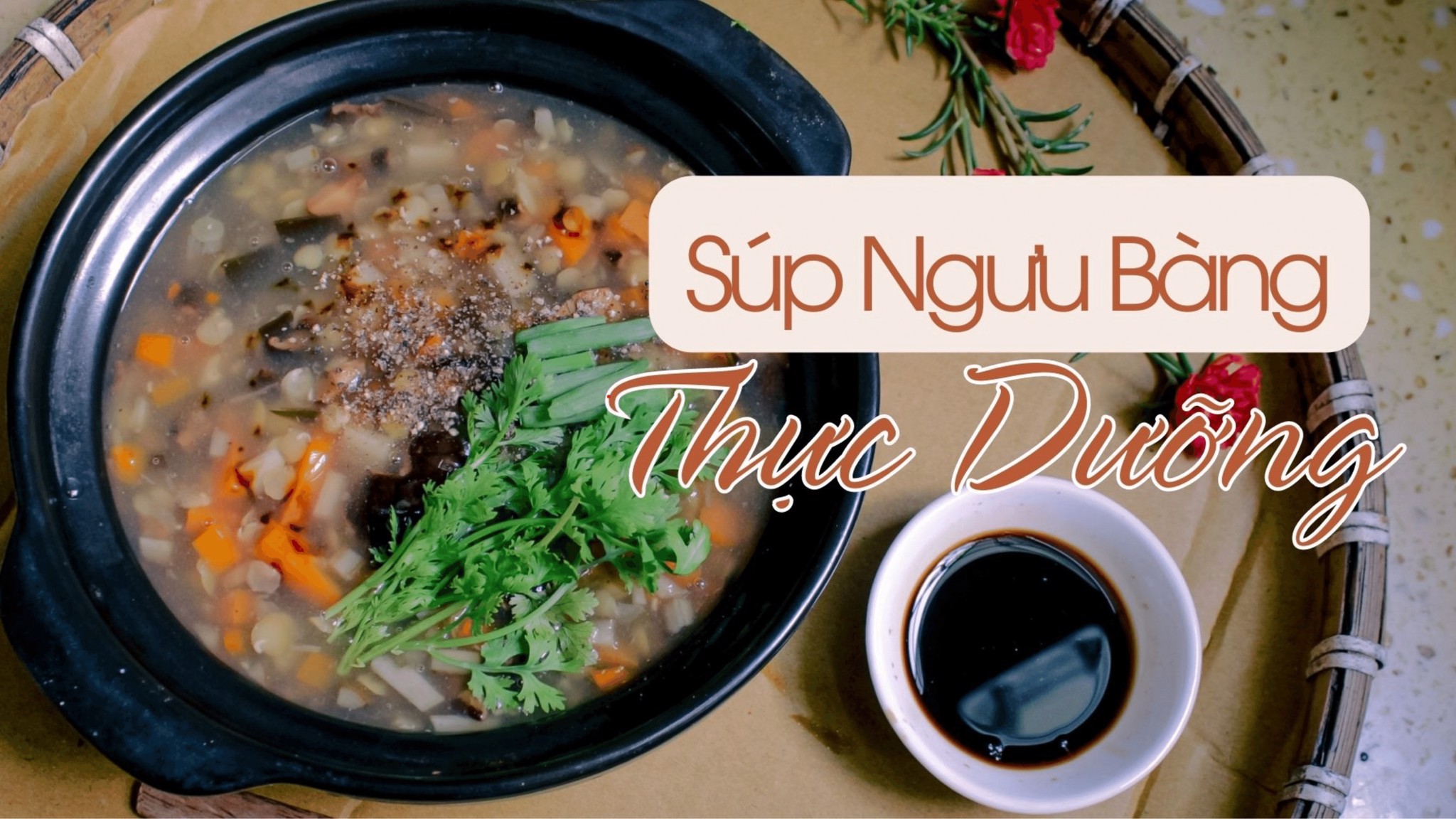 Súp Ngưu Bàng Thực Dưỡng| Cách Nấu Súp Rau Củ Chay, Ngon Lành, Bổ Dưỡng