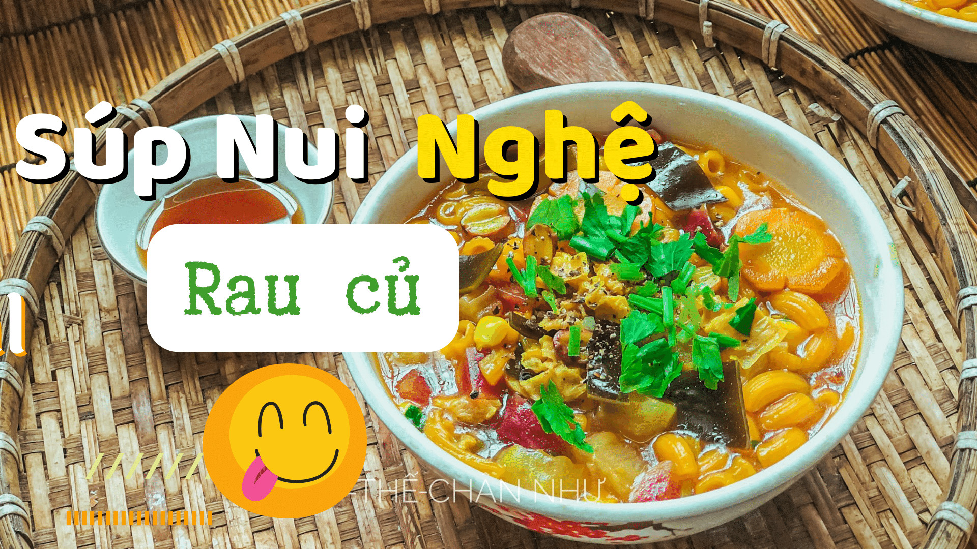 Súp Nui Nghệ Rau Củ| Cách Nấu Súp Nui Chay Thơm Ngon Và Bổ Dưỡng