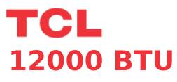 Điều hòa TCL 12000 BTU