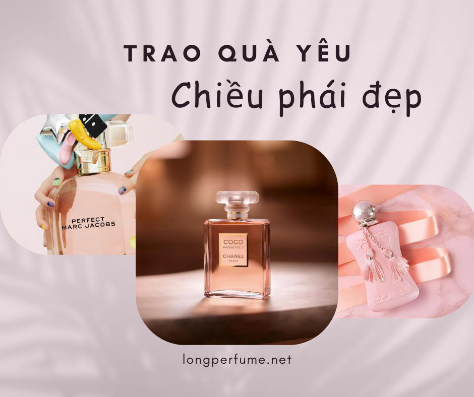 Nước hoa chính hãng sale 8/3 - Long Perfume trao yêu thương và sắc hương quyến rũ