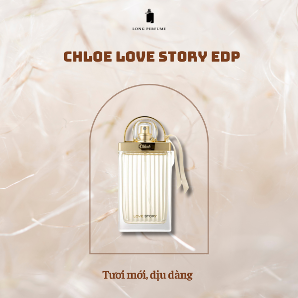 Nuoc-hoa-Chloe-Love-Story
